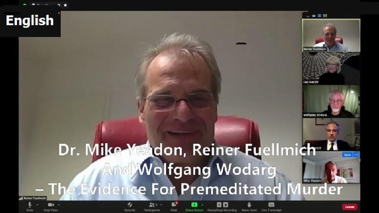 Dr. Mike Yeadon, Reiner Fuellmich And Wolfgang Wodarg