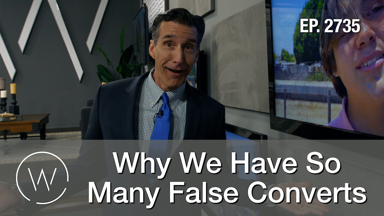 Why We Have So Many False Converts