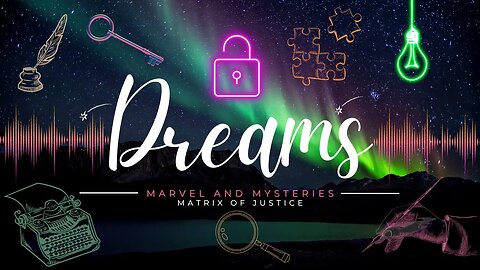 MARVEL AND MYSTERIES - Dreams