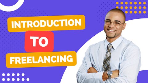 Introduction to Freelancing