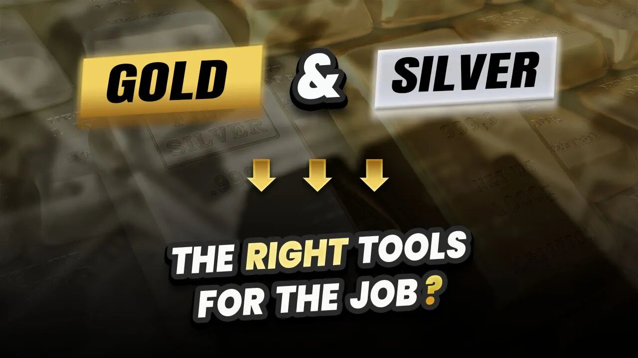 Are Gold & Silver the right tools for the job??