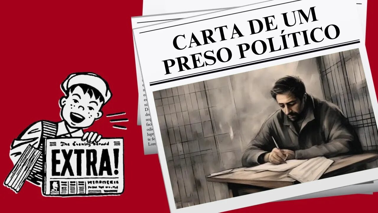CARTA DE UM PRESO POLÍTICO
