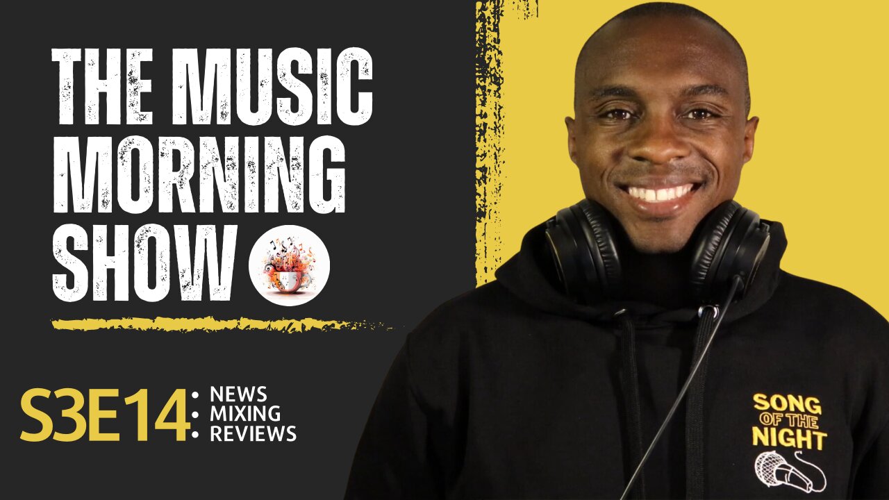 The Music Morning Show: Reviewing Your Music Live! - S3E14
