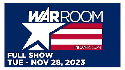 WAR ROOM (Full Show) 11_28_23 Tuesday