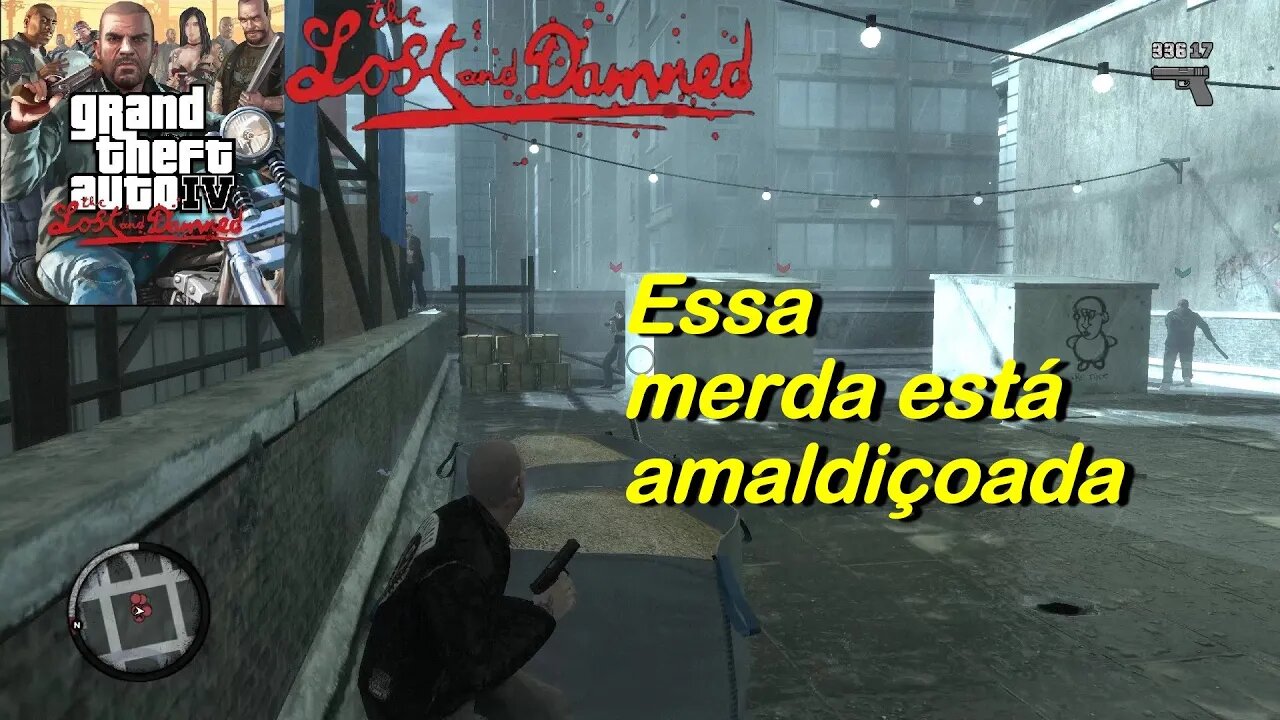 Essa Merda está Amaldiçoada - GTA 4 The Lost and Damned