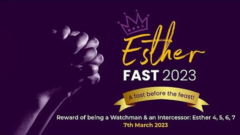 REWARD OF BEING AN INTERCESSOR - DAY 2 ESTHER FAST 2023