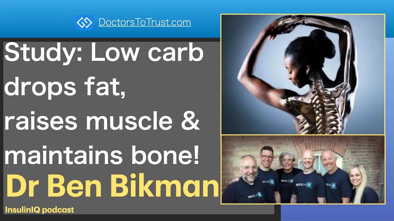 BEN BIKMAN Part 2: Study: Low carb drops fat, raises muscle & maintains bone!