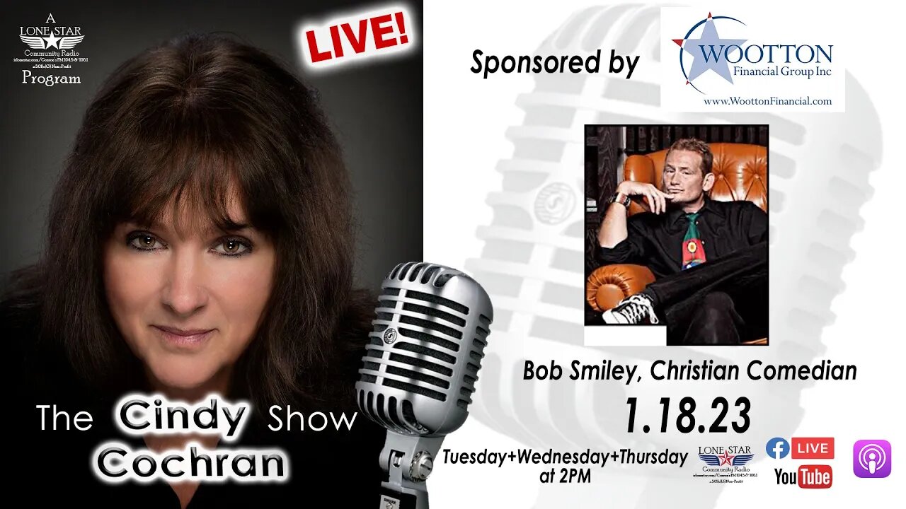 1.18.23 - Bob Smiley, Christian Comedian - The Cindy Cochran Show
