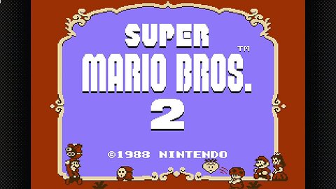 I Play Super Mario Bros. 2 Until I Game Over