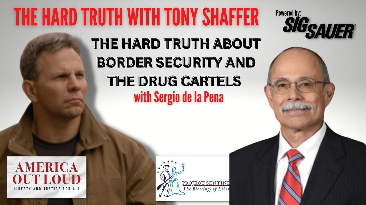 The Hard Truth About Border Security and the Drug Cartels with Sergio de la Pena