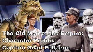 Gilad Pellaeon Character Profile The Old Man of the Empire