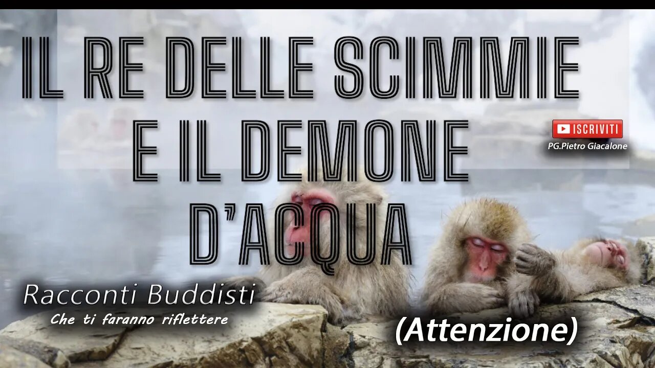 Il Re delle scimmie e il Demone dell'acqua