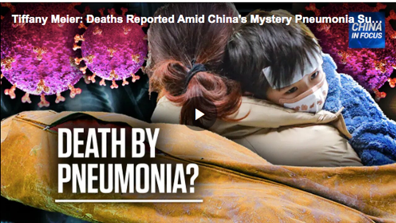 The mysterious pneumonia outbreak in China.