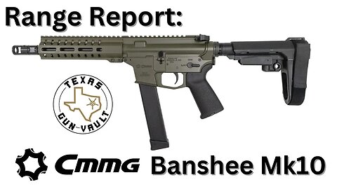 Range Report: CMMG Banshee Mk10 (10mm Pistol)