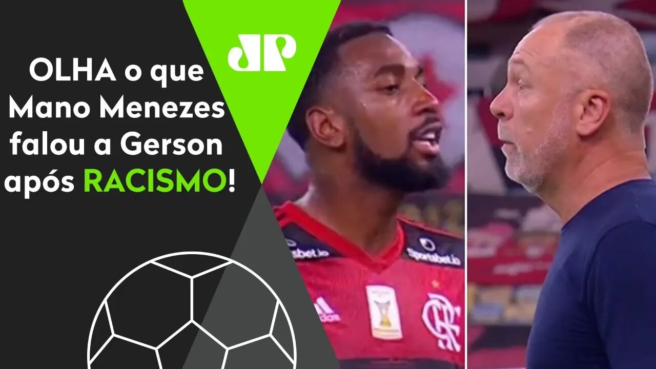 Áudio VAZOU, e OLHA o que Mano Menezes falou a Gerson após RACISMO em Flamengo x Bahia!