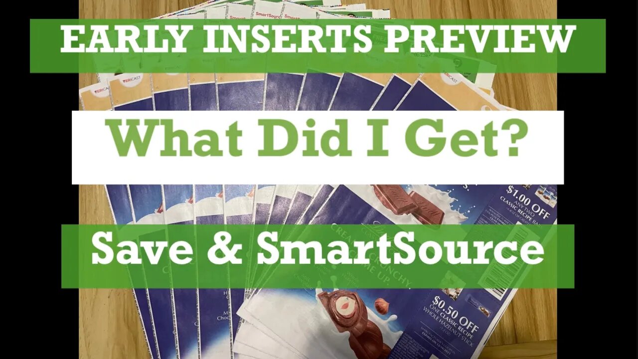 Early Inserts Preview | SAVE & SMARTSOURCE #couponingwithdee