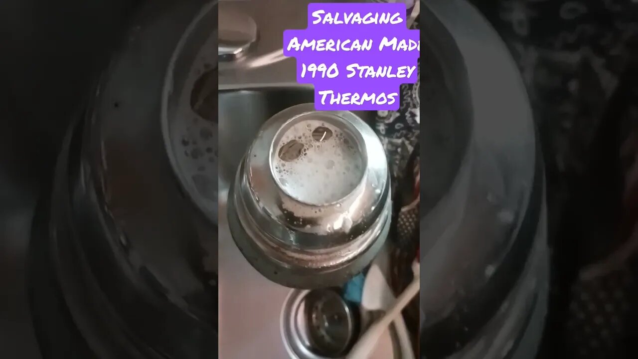 American Salvage. Cleaning a 1990 American Made Stanley Thermos.