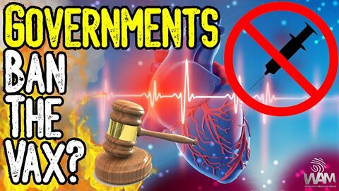 Governments BANNING The Vax? - As NARRATIVE COLLAPSES, Many Governments Are Quietly Ending The Vax