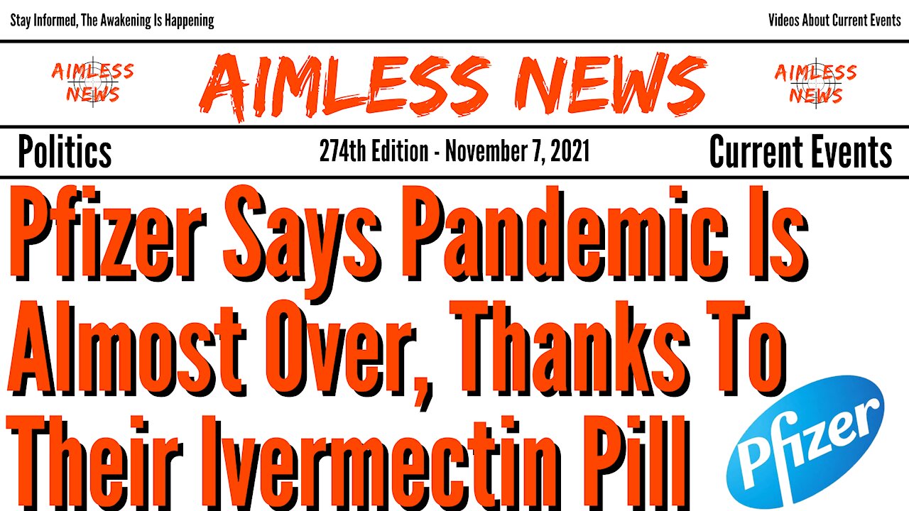 Pfizer Says Pandemic Is Almost Over, Thanks To Their Ivermectin Pill & 1981 Movie Foretold 2021