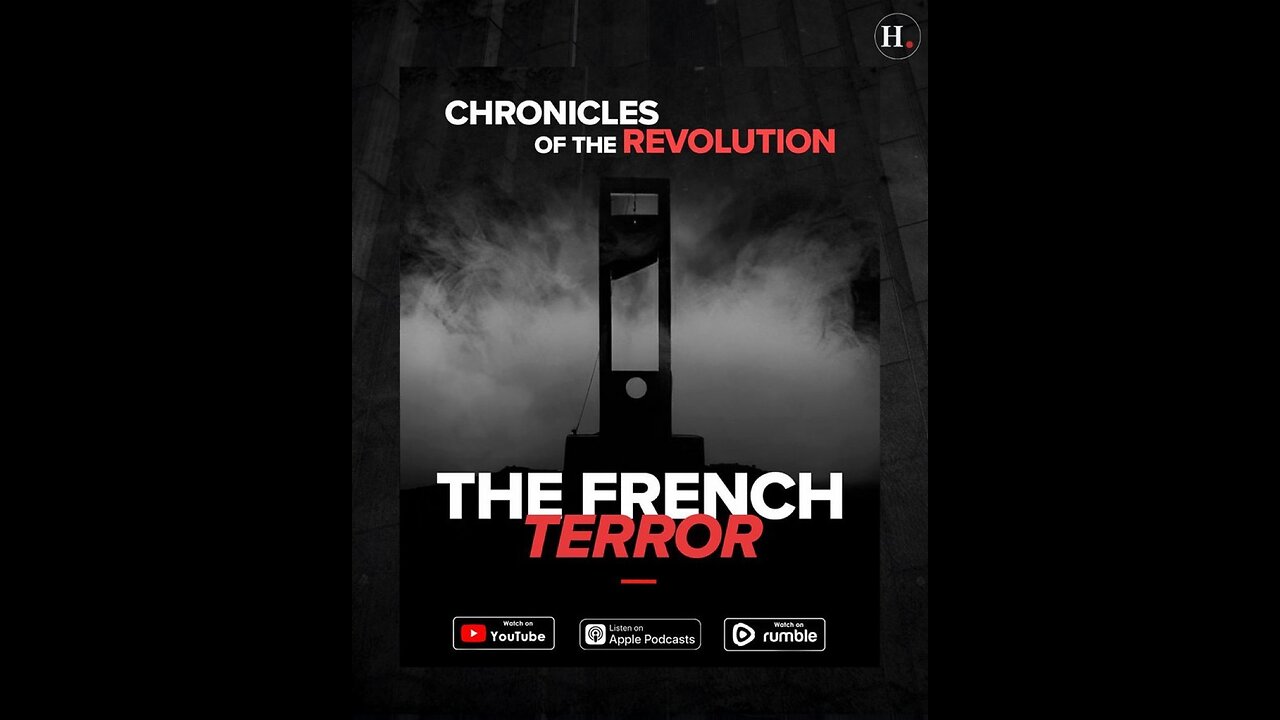 The Chronicles of the Revolution - Part 1 The French Terror