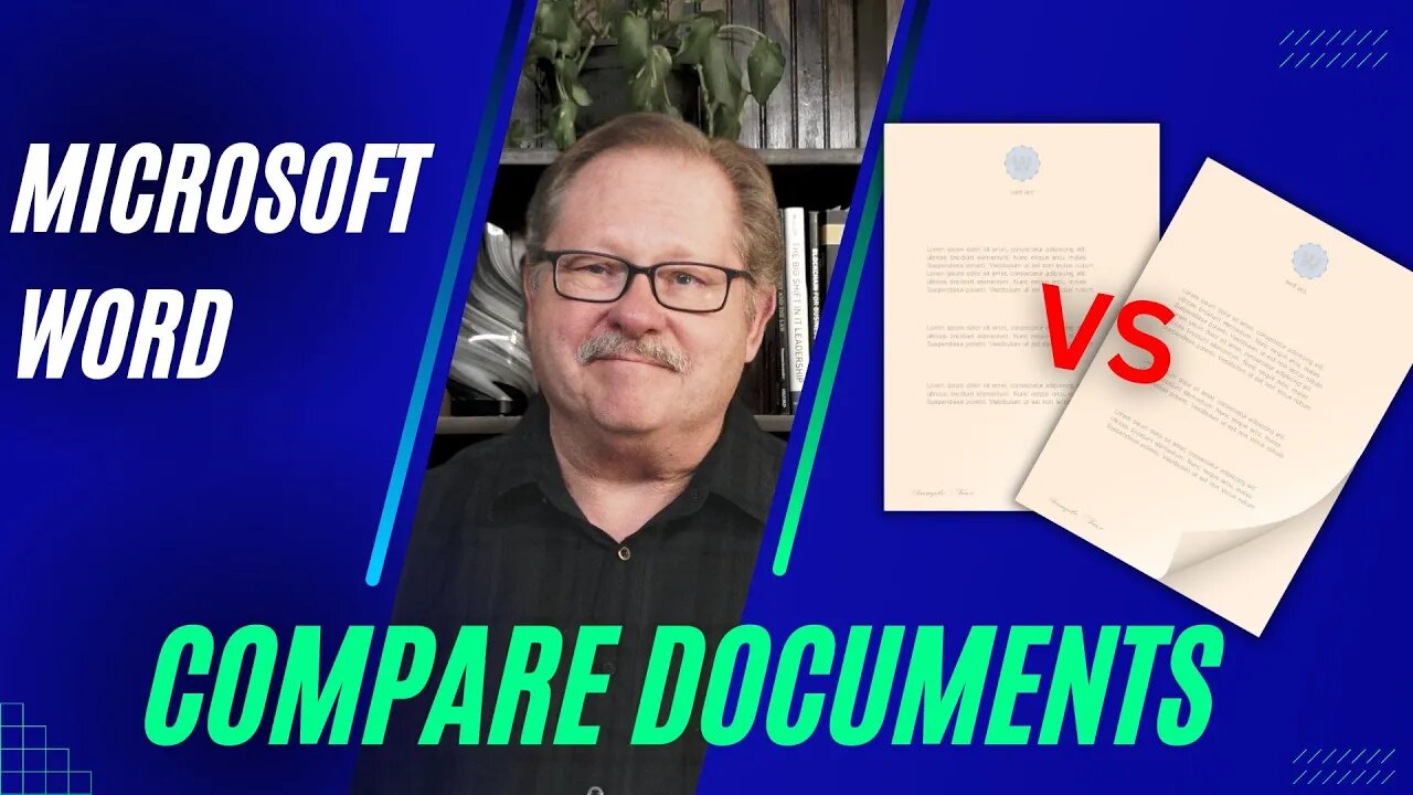 Using Word to Compare Documents During the Edit Process