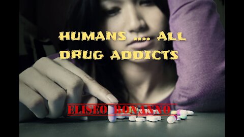 HUMANS...ALL DRUG ADDICTS DRUGS ARE BOUGHT IN PHARMACIES