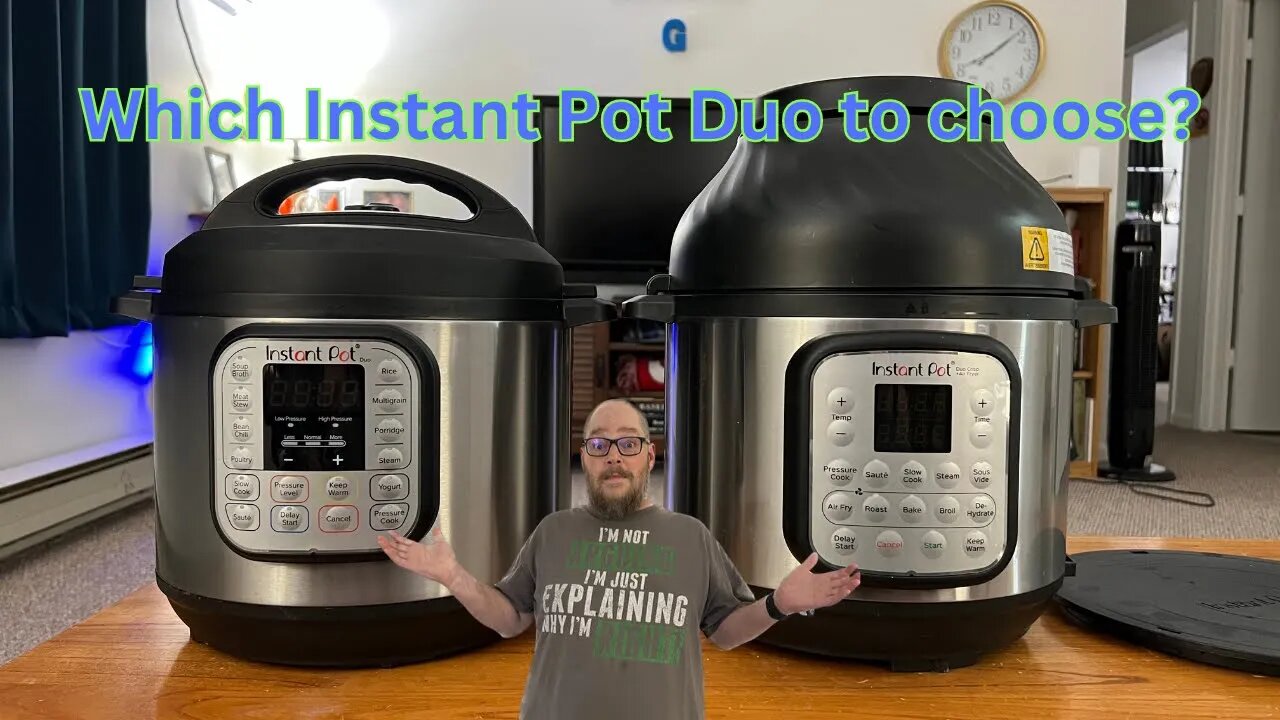 Which Instant Pot Duo to choose?