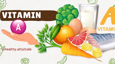 Vitamin A | Sources of Vitamin A | 6 essential benefits of Vitamin A