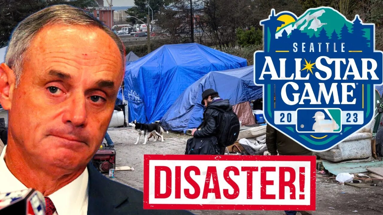 Woke MLB Commissioner Rob Manfred Facing All Star Game DISASTER | Seattle Homeless Will RUIN Game!