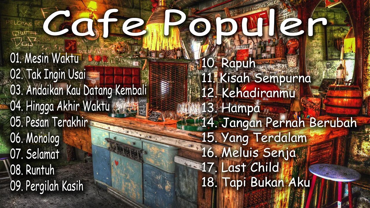 LAGU CAFÉ POPULER KUMPULAN LAGU SANTAI COCOK DIPUTAR DI CAFEE SAMBIL KERJA LEMBUR 2023