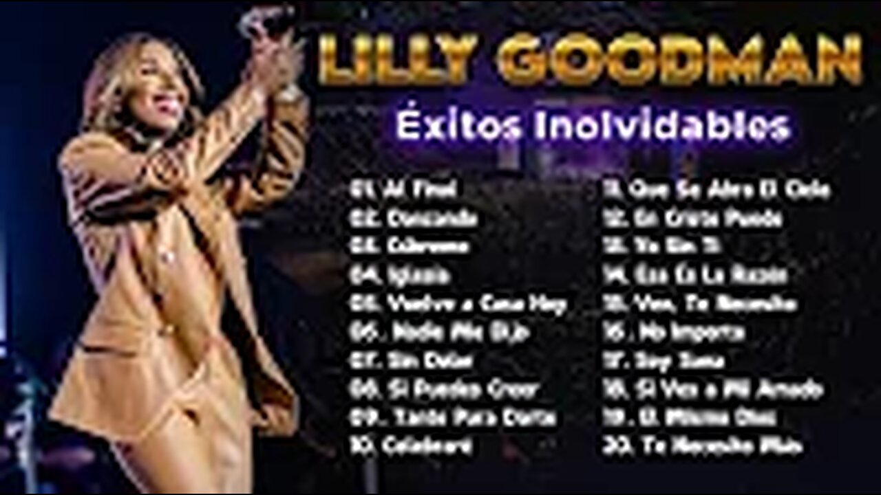 Lilly Goodman - Las Mejores Canciones de Musica Cristiana 2 Horas de Adoracion y Alabanza