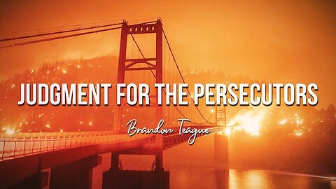 Brandon Teague - Judgment for the Persecutors