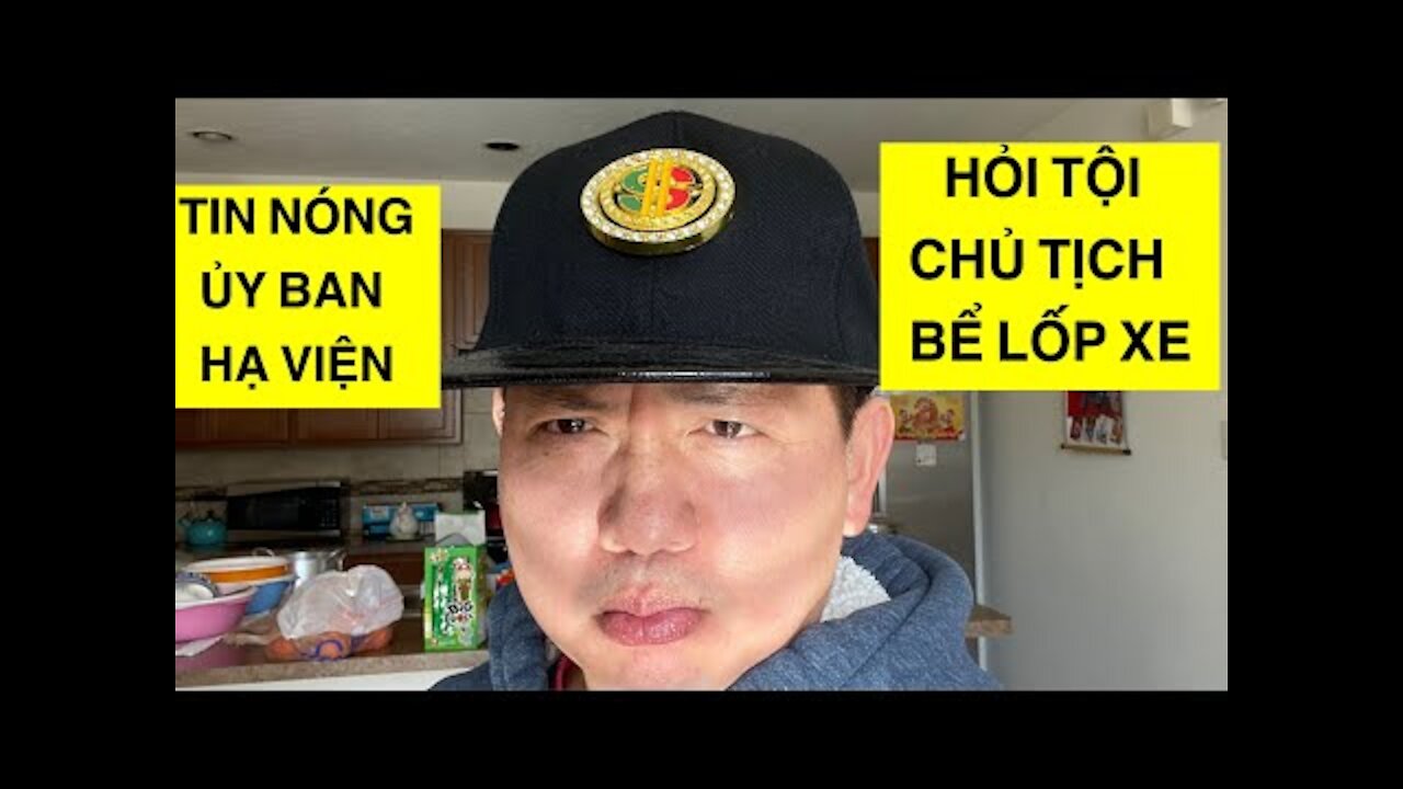 TONY LE || TIN MỚI BẤT NGỜ ỦY BAN HẠ VIỆN LÊN TIẾNG VỚI CHỦ TỊCH BỂ LỐP XE