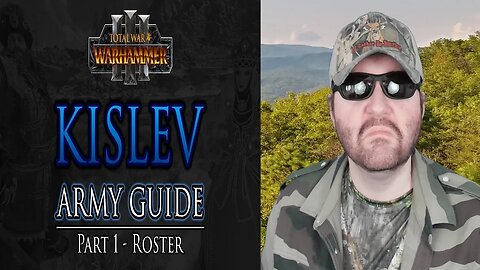 Kislev Army Guide - Part 1: Roster - Warhammer 3 - Reaction! (BBT)