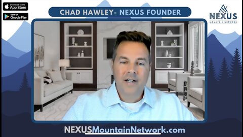 How NEXUS Started - Chad Hawley