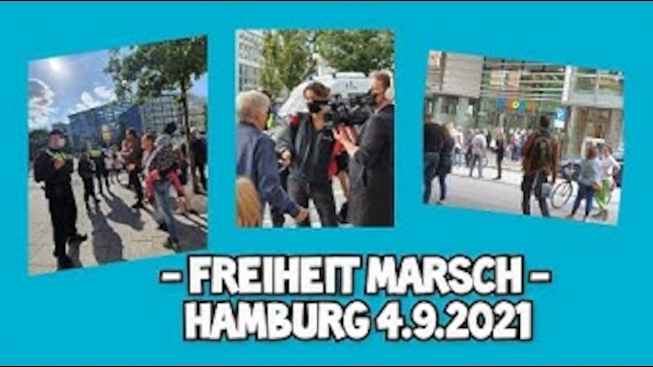 Freiheit Marsch - Hamburg 4.9.2021