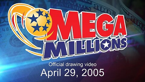 Mega Millions drawing for April 29, 2005