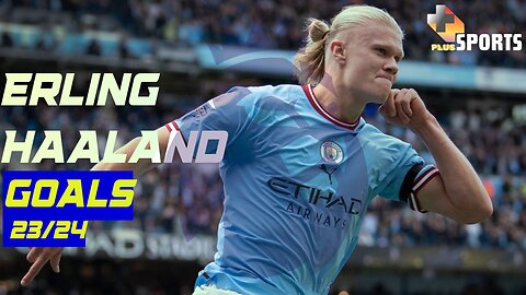 Erling Haaland Goals