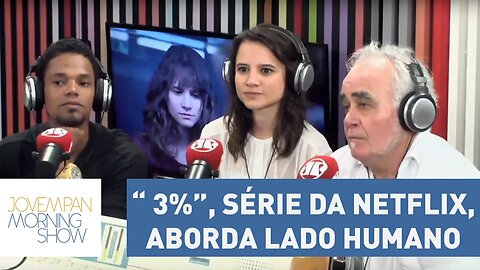 Primeira produção brasileira Netflix, 3% aborda lado humano l Morning Show