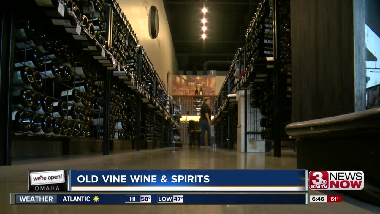 We're Open Omaha: Old Vine Wine and Spirits