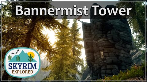 Bannermist Tower | Skyrim Explored