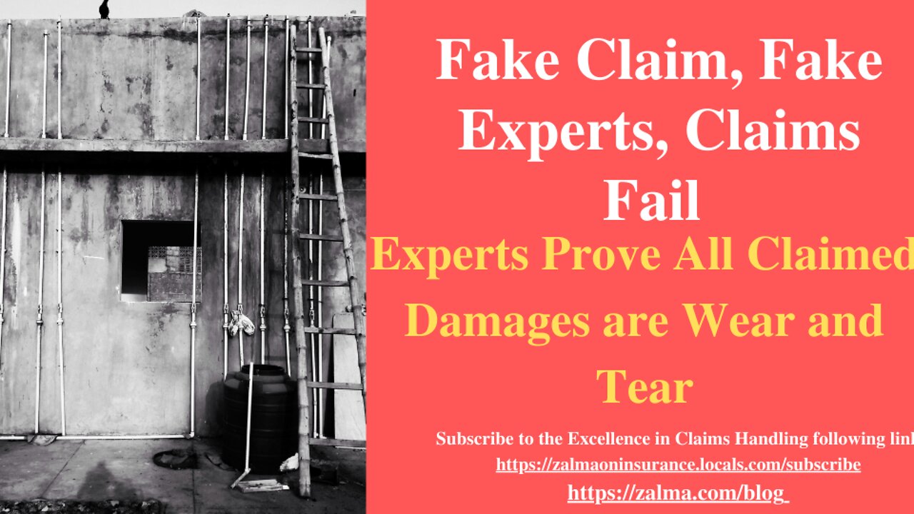 Fake Claim, Fake Experts, Claims Fail