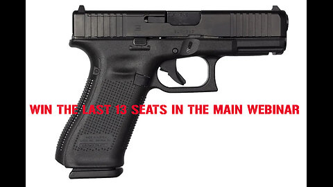 GLOCK G45 MOS 9MM MINI #2 FOR THE LAST 13 SEATS IN THE MAIN WEBINAR