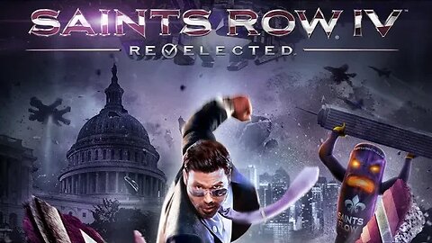 Saints Row 4 :Re✔️Elected ( Side Missions )