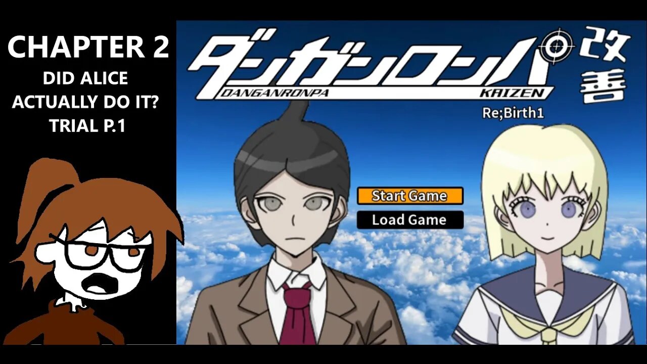 Danganronpa Kaizen Re;Birth1 - All Points To Alice, But Did She Really Do it? TRIAL | CH2 P5