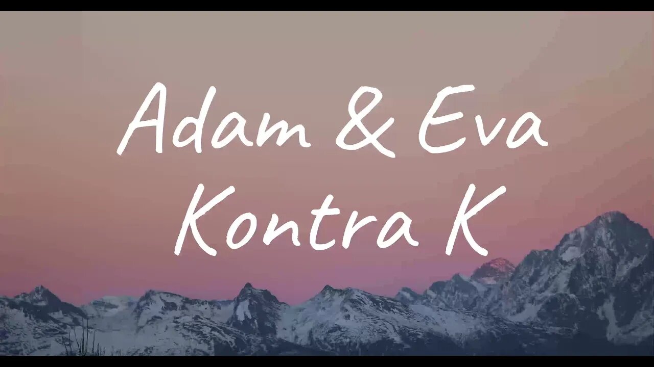 Kontra K - Adam & Eva (Lyrics)