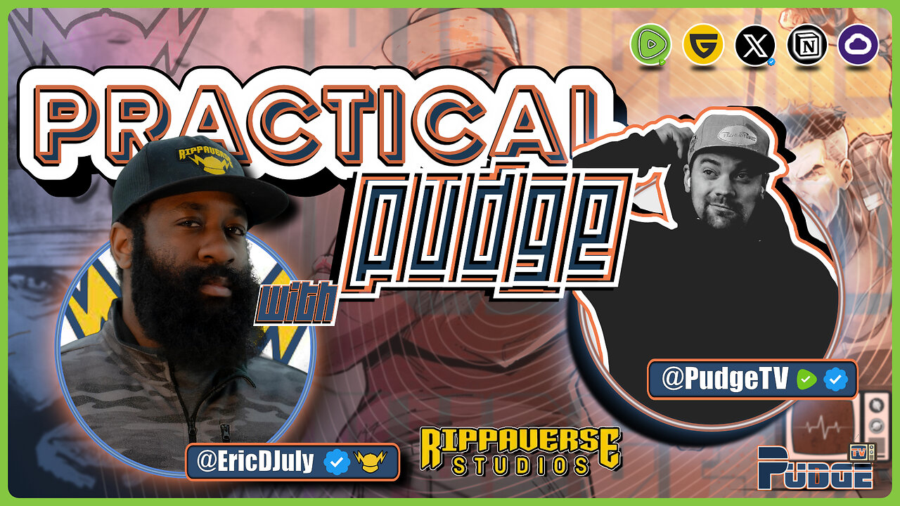 🟡 Practical Pudge Ep 18 w Eric July | Rippaverse Comics & Community | How to Grow a Brand