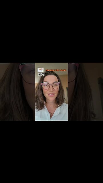 New York Times Greatest Life Hacks part 5