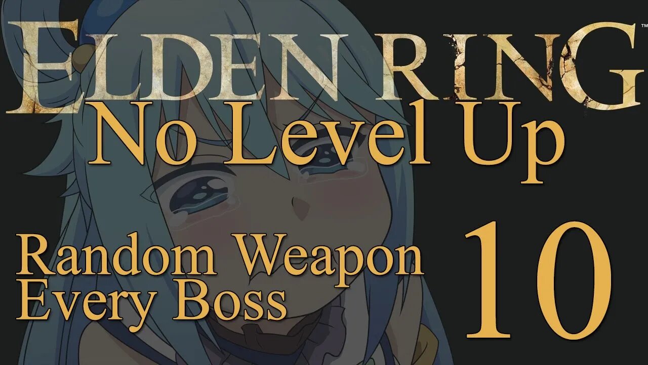 Elden Ring Tapi Weaponnya Random, Ga boleh Naik Level, Part 10