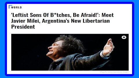 Did Argentina Just Elect The 1st Libertarian World Leader Ep 11/20/23